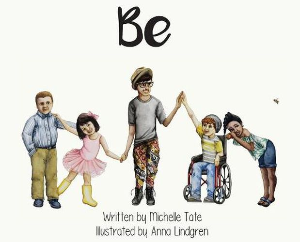 Cover image for Be: Be Unique. Be Courageous. Be Kind.