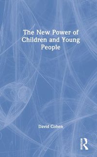 Cover image for The New Power of Children and Young People
