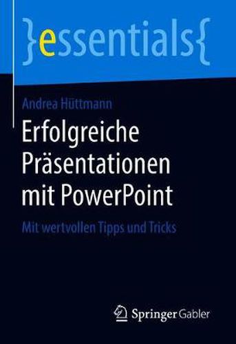 Cover image for Erfolgreiche Prasentationen mit PowerPoint: Mit wertvollen Tipps und Tricks