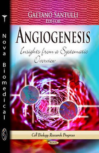 Cover image for Angiogenesis: Insights from a Systematic Overview