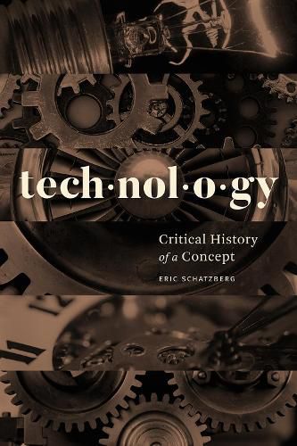 Cover image for Technology: Critical History of a Concept