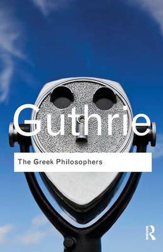 Cover image for The Greek Philosophers: from Thales to Aristotle