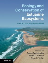 Cover image for Ecology and Conservation of Estuarine Ecosystems: Lake St Lucia as a Global Model