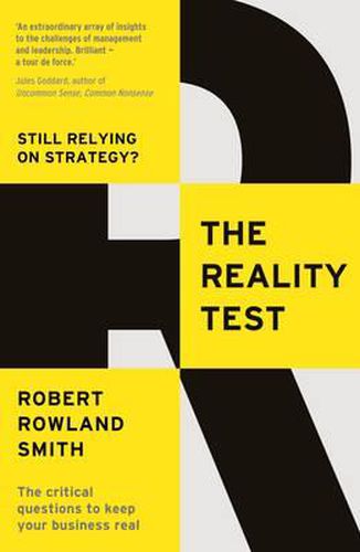 The Reality Test: Still relying on strategy?