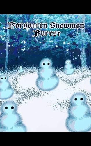 Cover image for Forgotten Snowmen Forest