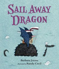 Cover image for Sail Away Dragon
