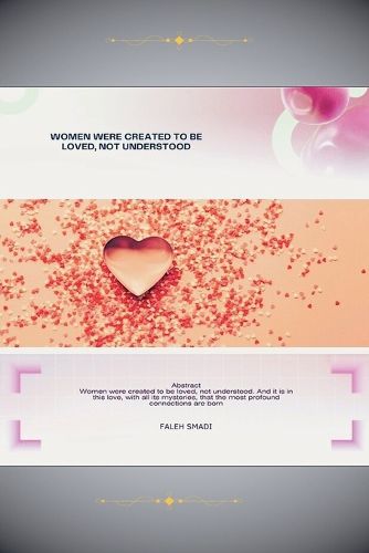 Cover image for Women Were Created to Be Loved, Not Understood