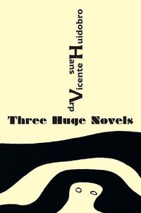 Cover image for Three Huge Novels: Tres inmensas novelas