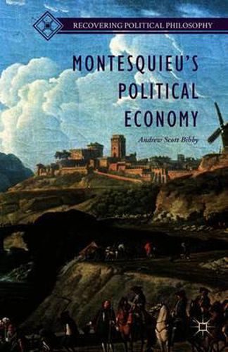 Montesquieu's Political Economy