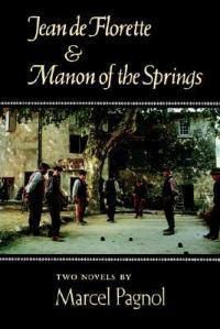 Cover image for Jean de Florette and Manon of the Springs: Two Novels