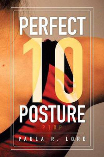 Cover image for Perfect 10 Posture: Applying Pilates and Posture Training for Success in Gymnastics (and Other Sports)