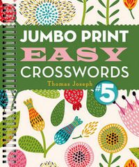 Cover image for Jumbo Print Easy Crosswords #5