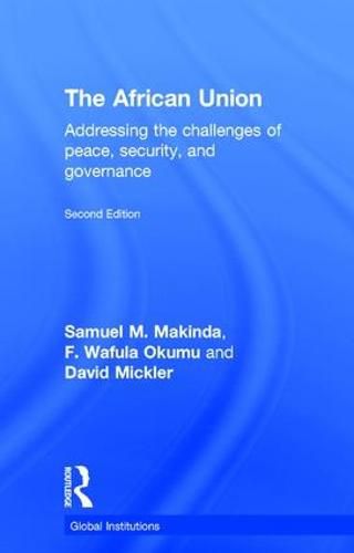 Cover image for The African Union: Addressing the challenges of peace, security, and governance