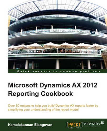 Cover image for Microsoft Dynamics AX 2012 Reporting Cookbook