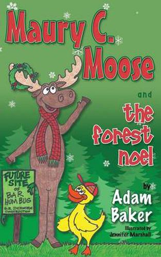 Cover image for Maury C. Moose And The Forest Noel