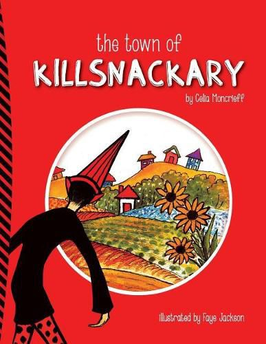 Cover image for The Town of Killsnackary