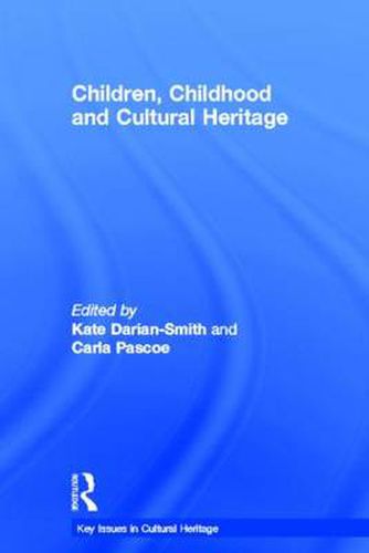 Cover image for Children, Childhood and Cultural Heritage