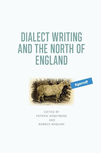 Cover image for Dialect Writing and the North of England