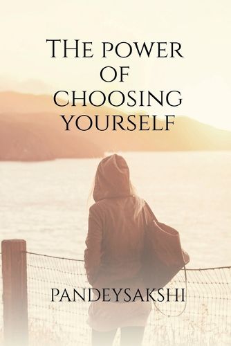 Cover image for The power of Choosing yourself