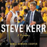 Cover image for Steve Kerr: A Life