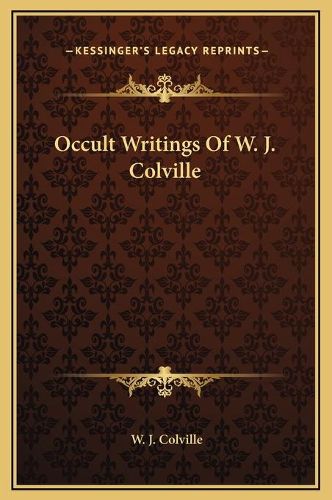 Cover image for Occult Writings of W. J. Colville