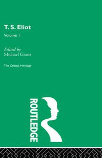 Cover image for T.S. Eliot Volume I