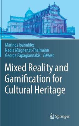 Cover image for Mixed Reality and Gamification for Cultural Heritage