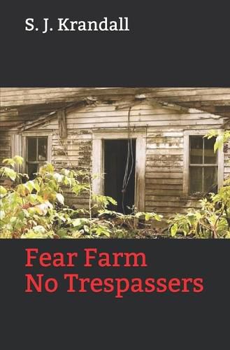 Cover image for Fear Farm: No Trespassers