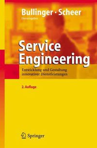 Cover image for Service Engineering: Entwicklung und Gestaltung innovativer Dienstleistungen