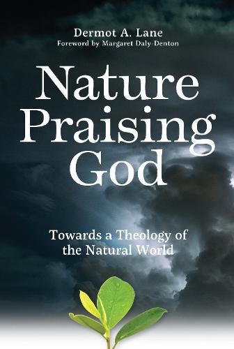 Cover image for Nature Praising God: Towards a Theology of the Natural World