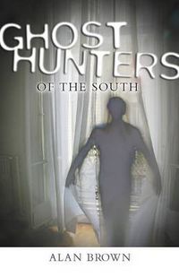 Cover image for Ghost Hunters of the South