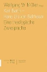 Cover image for Karl Barth - Hans Urs Von Balthasar: Eine Theologische Zwiesprache