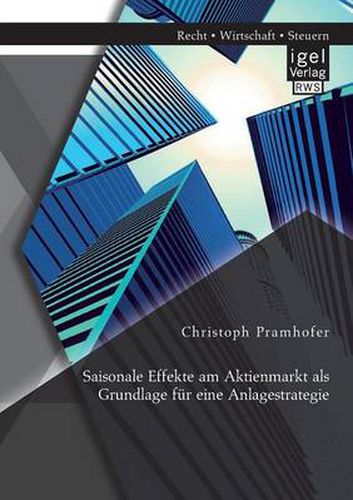 Cover image for Saisonale Effekte am Aktienmarkt als Grundlage fur eine Anlagestrategie