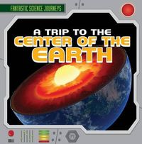 Cover image for A Trip to the Center of the Earth