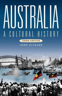 Cover image for Australia: A Cultural History