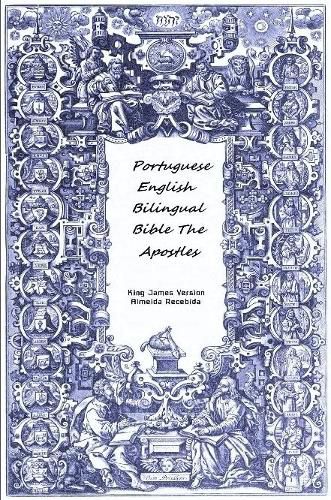 Portuguese English Bilingual Bible The Apostles