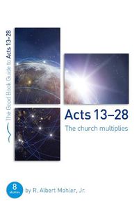 Cover image for Acts 13-28: The Church Multiplies: Eight studies for groups or individuals