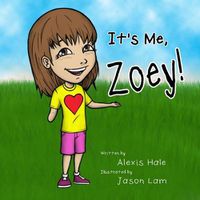 Cover image for It's Me, Zoey!