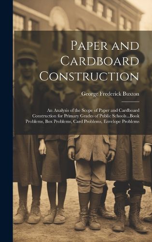 Cover image for Paper and Cardboard Construction