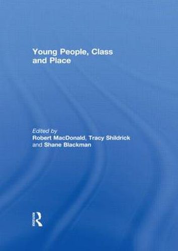 Cover image for Young People, Class and Place