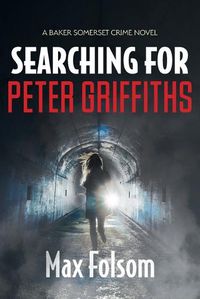 Cover image for Searching for Peter Griffiths