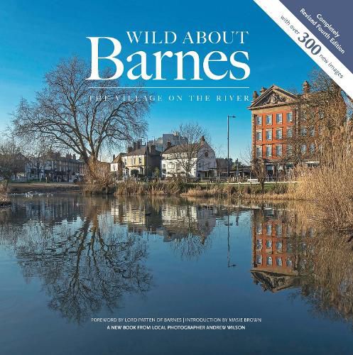 Wild Wild about Barnes: The village on the river