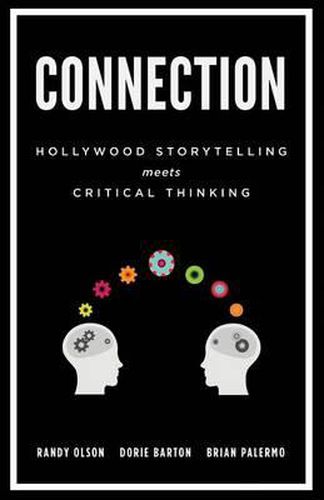 Cover image for Connection: Hollywood Storytelling Meets Critical Thinking