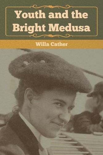 Cover image for Youth and the Bright Medusa