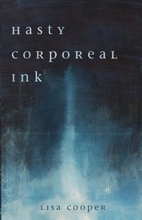 Cover image for Hasty Corporeal Ink