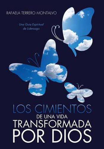 Cover image for Los Cimientos de Una Vida Transformada Por Dios