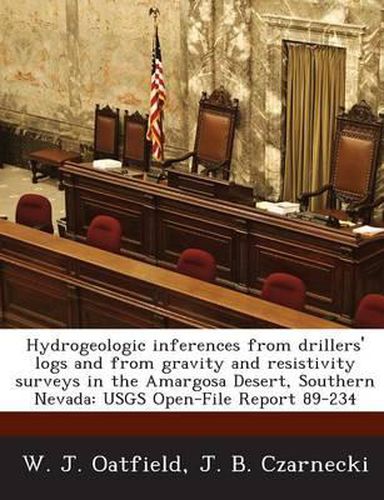 Cover image for Hydrogeologic Inferences from Drillers' Logs and from Gravity and Resistivity Surveys in the Amargosa Desert, Southern Nevada