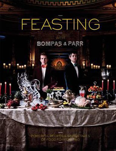 Cover image for Feasting with Bompas & Parr
