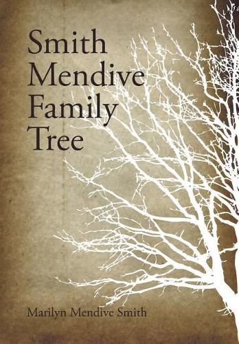 Cover image for Smith Mendive Family Tree