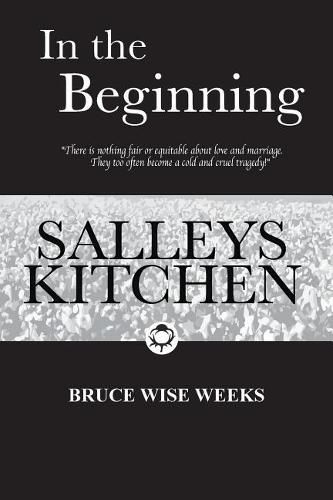 Cover image for In the Beginning: Salleys Kitchen